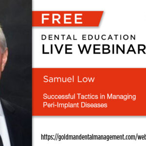 Successful Tactics in Managing Peri-Implant Diseases